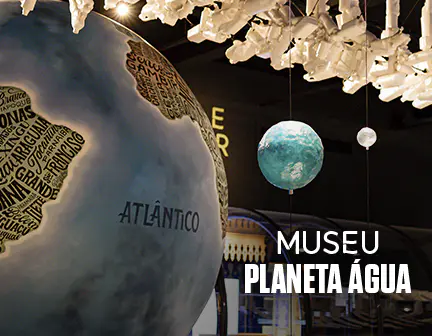 Museu Planeta Água